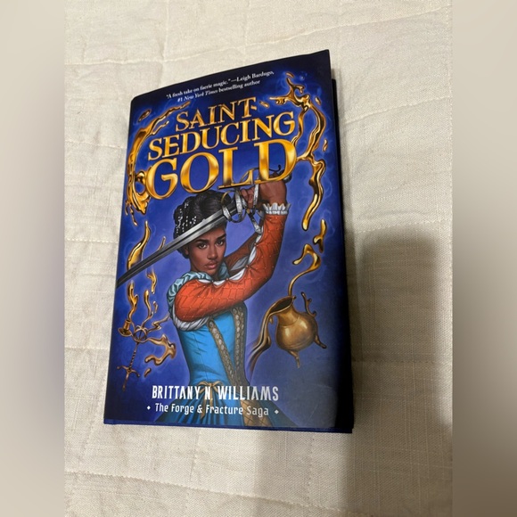 Saint-Seducing Gold (the Forge & Fracture Saga, Book 2) -- Brittany N. Williams - Picture 1 of 7